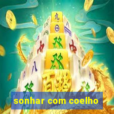 sonhar com coelho